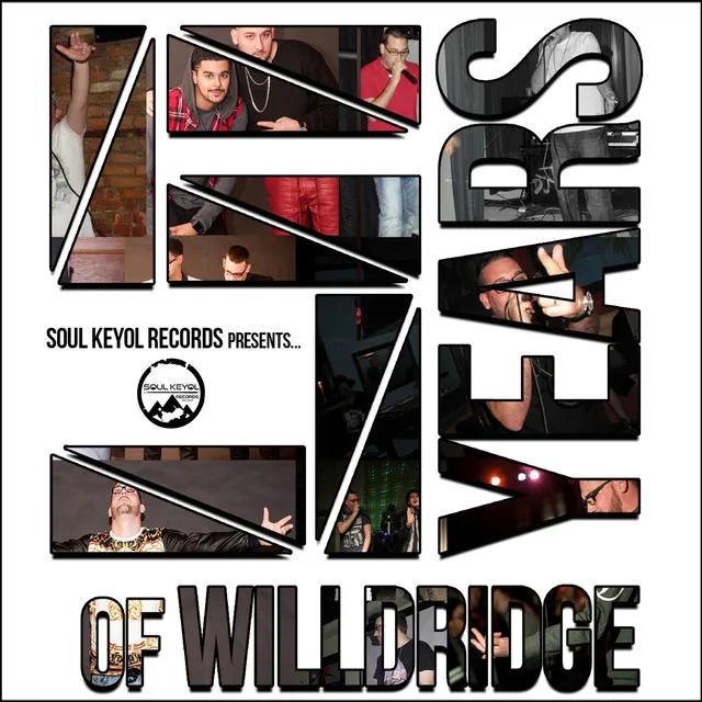 Soul Keyol Records Presents: 5 Years of Willdridge