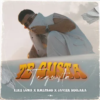 Te Gusta by Kike Luna