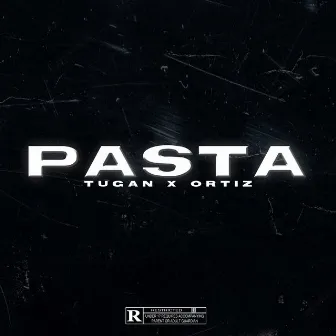 PASTA by Tugan