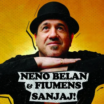 Sanjaj! by Neno Belan & Fiumens