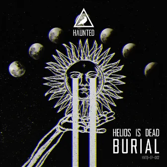 Burial by Helios Is Dead