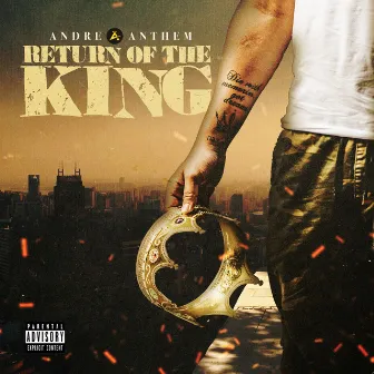 Return of the King by Andre Anthem