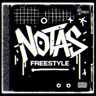 Notas (Freestyle) by 1Baku