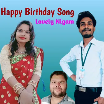 Happy Birthday Song (Lovely Nigam) by Tr Vyas Jaiswal