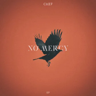 No Mercy by Chef