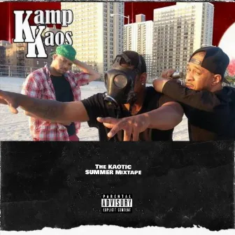 The Kaotic Summer Mixtape by Kamp Kaos