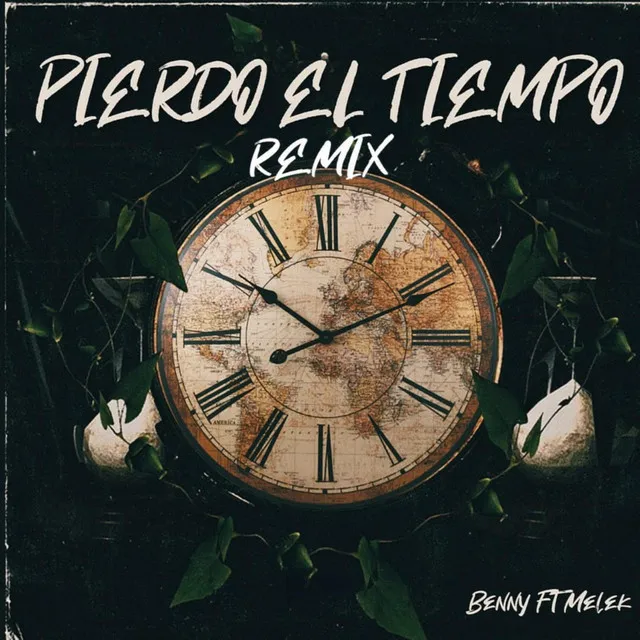 Pierdo el tiempo - Remix