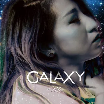 GALAXY by MIE