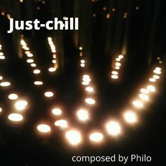 Just-chill by Philo