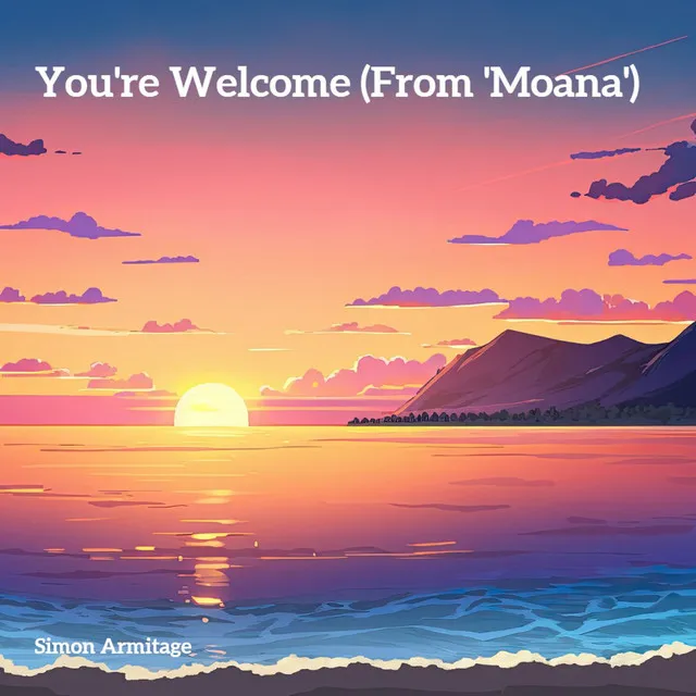 You're Welcome (From 'Moana')