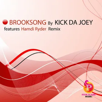 Brooksong by Kick Da Joey