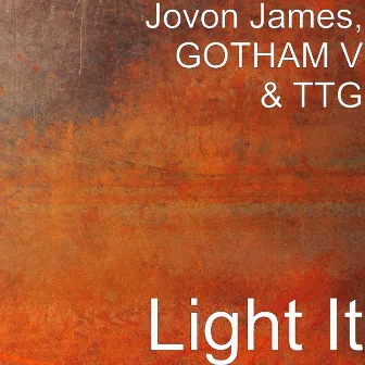 Light It by TTG