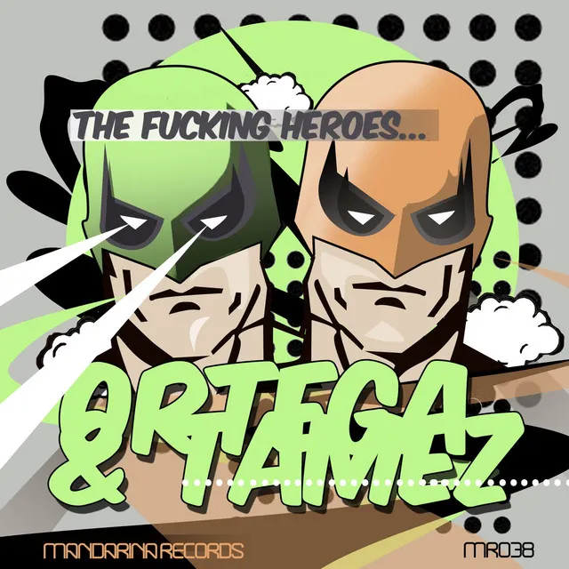 The F**ing Heroes