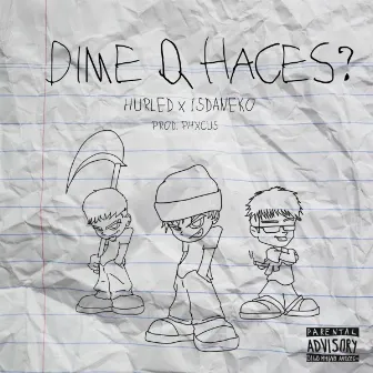 Dime Q Haces? by Hurled