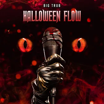 Halloween Flow by Big Trub