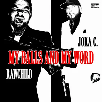 My Balls and My Word by Lord Jacob Rawchild