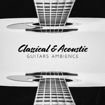 Classical & Acoustic Guitars Ambience by Richard Koppruch