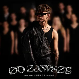 OD ZAWSZE by Asster