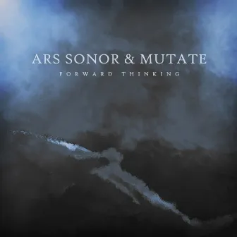 Forward Thinking by Ars Sonor