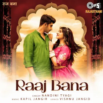 Raaj Bana by Nandini Tyagi