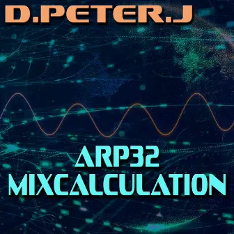 Arp32 Mixcalculation by D.Peter.J