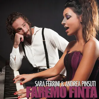 Faremo finta by Sara Ferrini