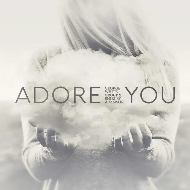 Adore You