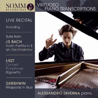 Virtuoso Piano Transcriptions (Live) by Alessandro Taverna