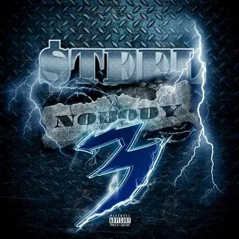 $teel Nobody 3 by Will $teel