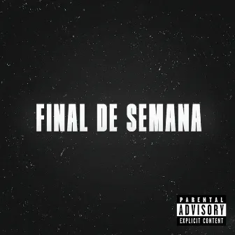 Final de Semana (Remix) by Dizzy