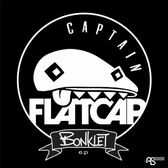 Bonklet EP by Captain Flatcap