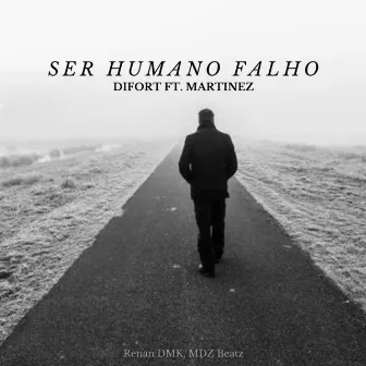 Ser Humano Falho by Martinez