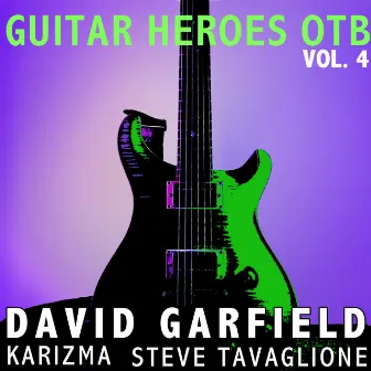 Guitar Heroes Otb, Vol. 4 by Karizma