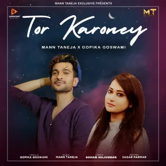 Tor Karoney by Gopika Goswami