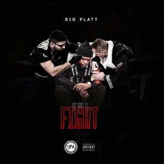 Fight by Big Platt