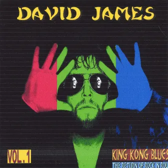 King Kong Blues/The Return Of Rock N Roll Vol. 1 by David James