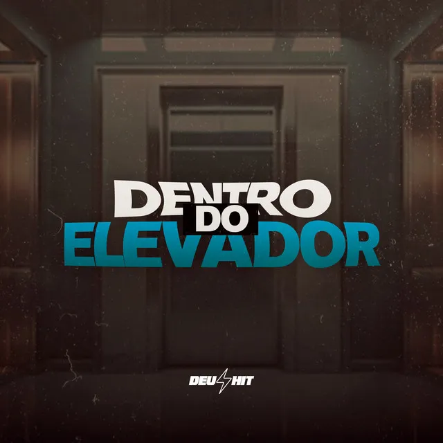 Dentro do Elevador