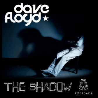 The Shadow by Dave Floyd