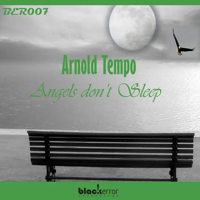 Angels Don't Sleep - Original Mix