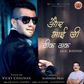 Aur Bhai Ji Thik Thak by Vicky Chauhan