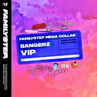 Bangerz (VIP) by FamilyStep