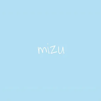 Mizu by Wes