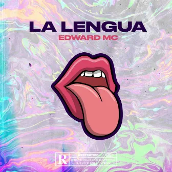 La Lengua by Edward Mc