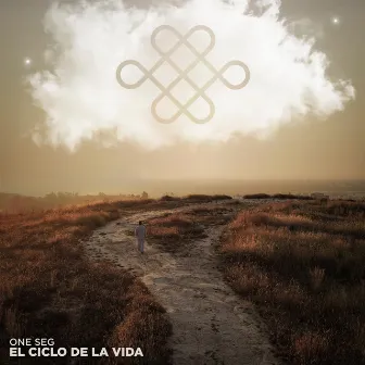 EL CICLO DE LA VIDA by ONE SEG