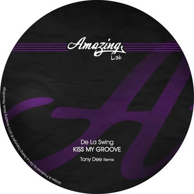 Kiss My Groove - Tony Dee Remix