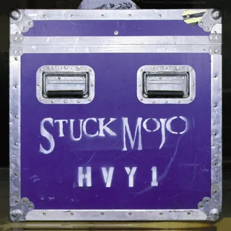 HVY 1 by Stuck Mojo