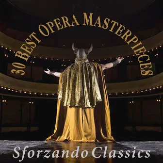 30 Best Opera Masterpieces by Czech Symphony Orchestra