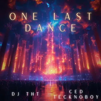 One Last Dance (The Official Easter Rave Anthem 2024) by Ced Tecknoboy