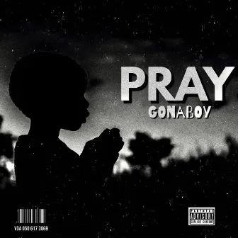 I pray by Gonaboy