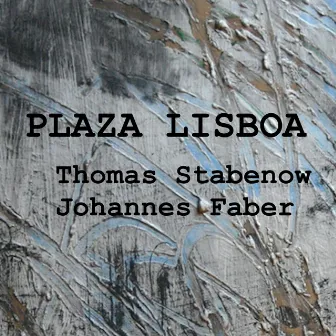 Plaza Lisboa by Johannes Faber